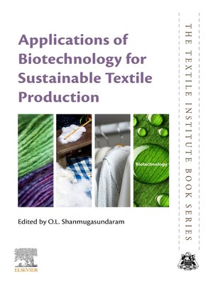 cover image of Applications of Biotechnology for Sustainable Textile Production